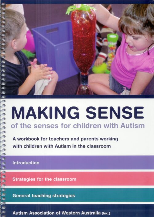 Making Sense of the Senses in Children with Autism